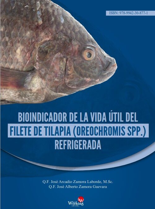 Bioindicador de la vida útil del filete de tilapia (Oreochromis spp.) refrigerada