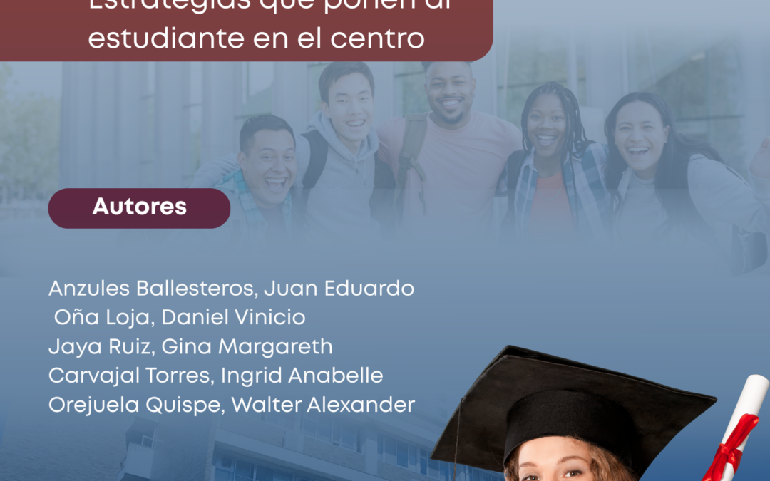 Aprendizaje Activo en Educación Superior: Estrategias que ponen al estudiante en el centro