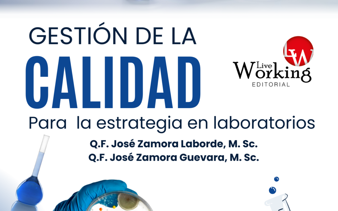 GESTIÓN DE LA CALIDAD: Para la estrategia en laboratorios