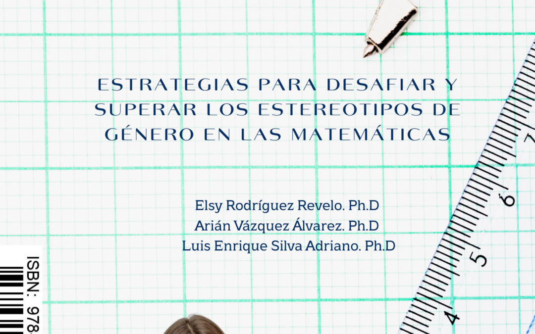 Estrategias para desafiar y superar los estereotipos de género en las matemáticas