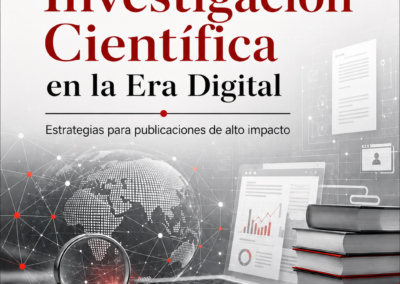 Metodología de la Investigacion Científica en la Era Digital: estrategias para publicaciones de alto impacto