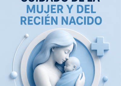 PROTOCOLO EN EL CUIDADO DE LA MUJER Y DEL RECIÉN NACIDO