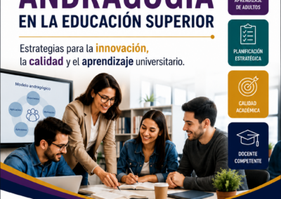 PLANIFICACIÓN DOCENTE Y ANDRAGOGÍA EN LA EDUCACIÓN SUPERIOR:  Estrategias para la innovación, la calidad y el aprendizaje universitario